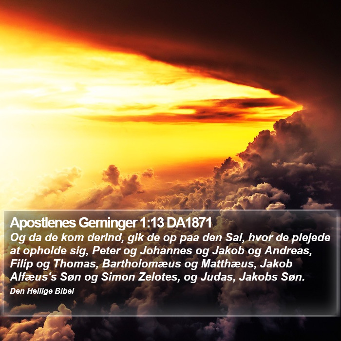 Apostlenes Gerninger 1:13 DA1871 Bible Study