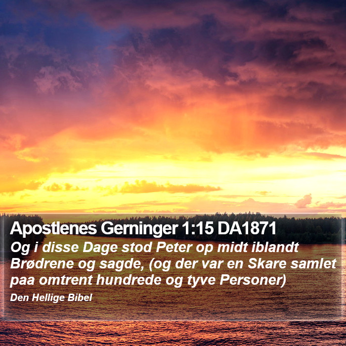 Apostlenes Gerninger 1:15 DA1871 Bible Study