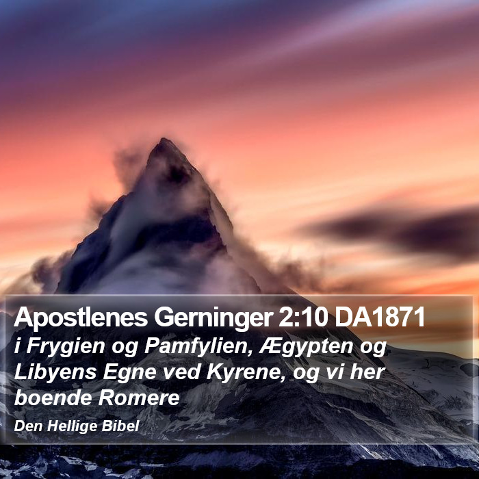 Apostlenes Gerninger 2:10 DA1871 Bible Study