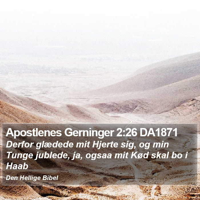 Apostlenes Gerninger 2:26 DA1871 Bible Study