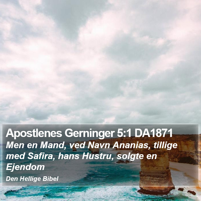 Apostlenes Gerninger 5:1 DA1871 Bible Study