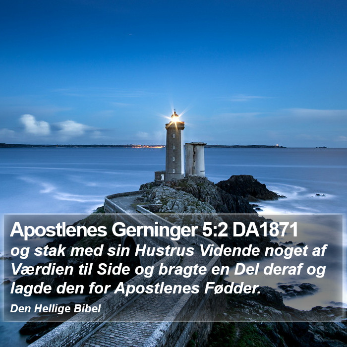 Apostlenes Gerninger 5:2 DA1871 Bible Study