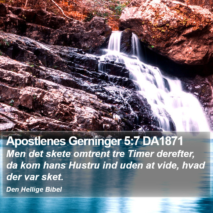 Apostlenes Gerninger 5:7 DA1871 Bible Study