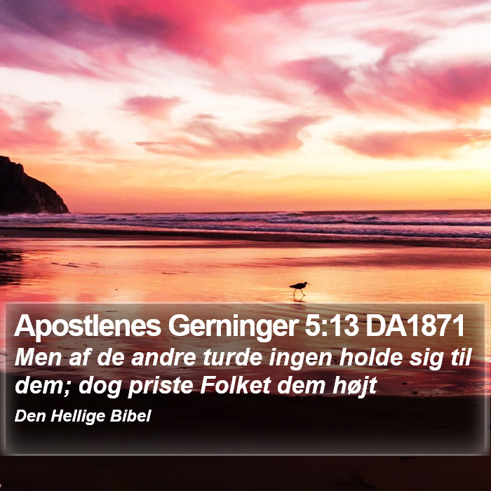 Apostlenes Gerninger 5:13 DA1871 Bible Study