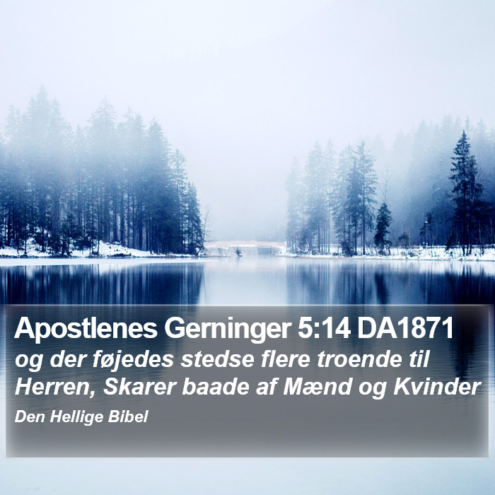 Apostlenes Gerninger 5:14 DA1871 Bible Study