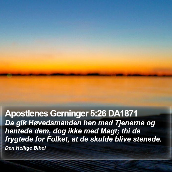 Apostlenes Gerninger 5:26 DA1871 Bible Study