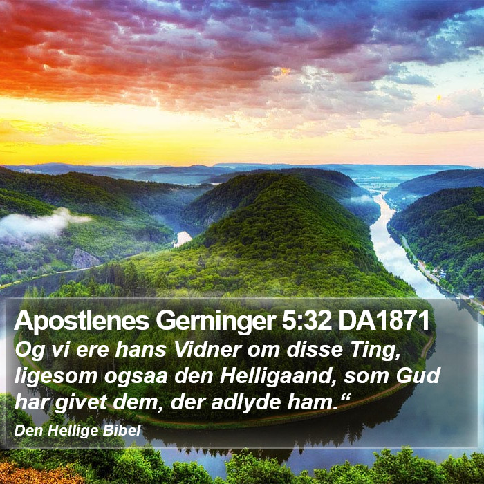 Apostlenes Gerninger 5:32 DA1871 Bible Study