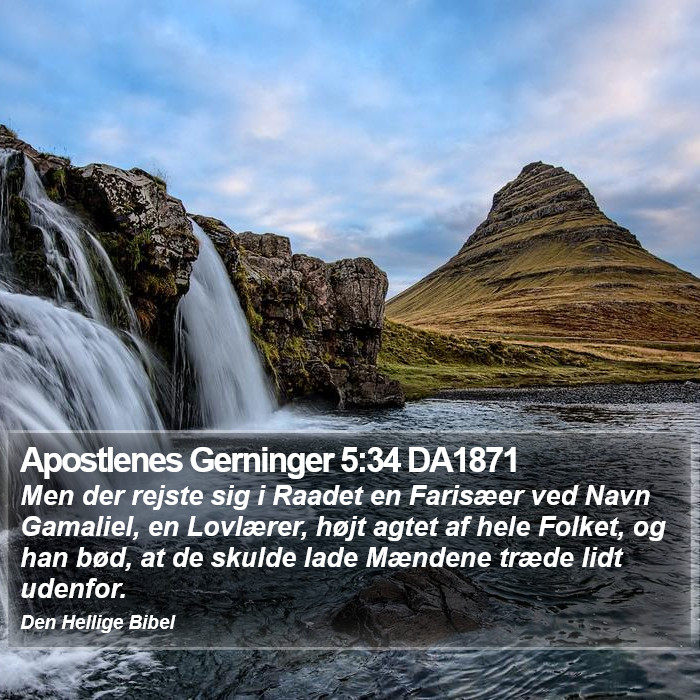 Apostlenes Gerninger 5:34 DA1871 Bible Study