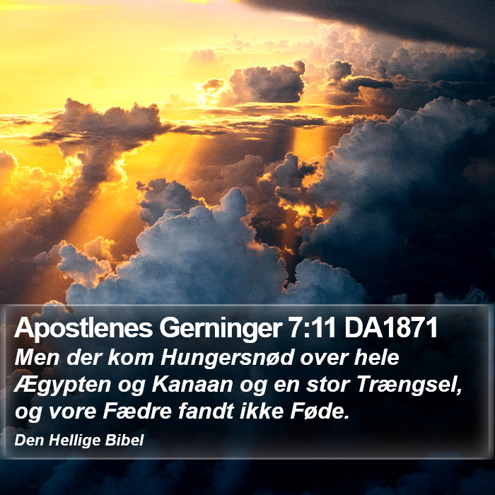 Apostlenes Gerninger 7:11 DA1871 Bible Study