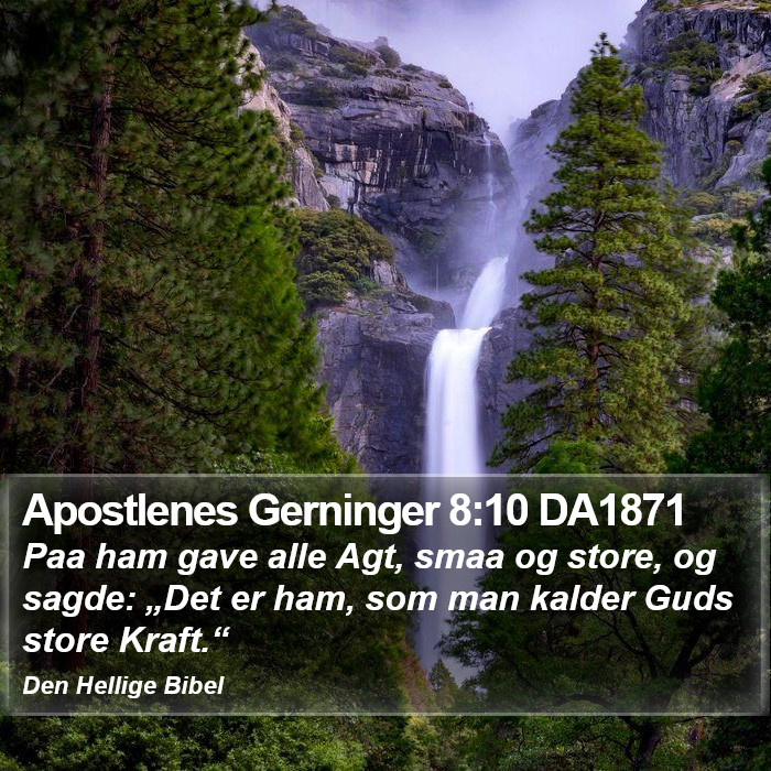 Apostlenes Gerninger 8:10 DA1871 Bible Study