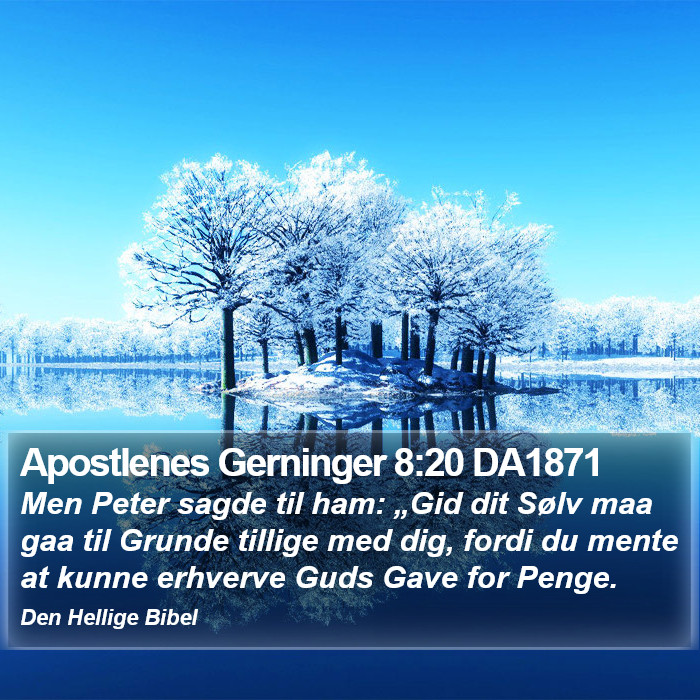 Apostlenes Gerninger 8:20 DA1871 Bible Study