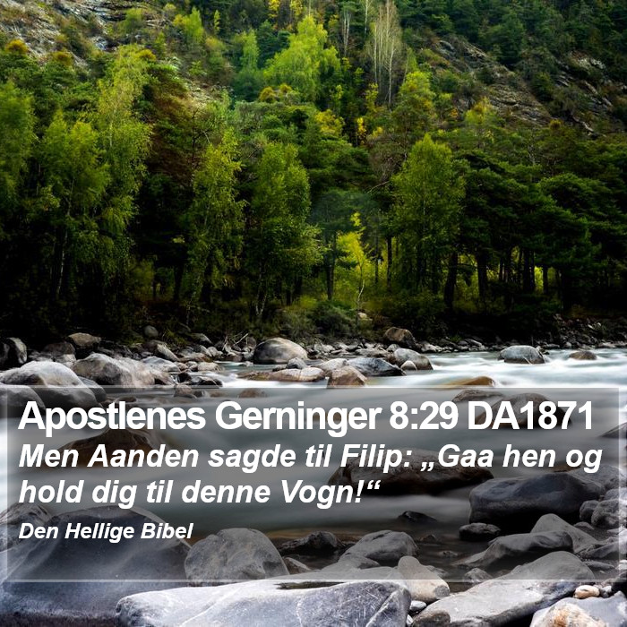 Apostlenes Gerninger 8:29 DA1871 Bible Study