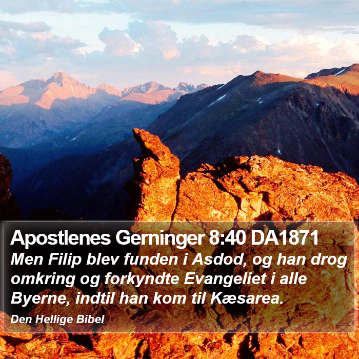 Apostlenes Gerninger 8:40 DA1871 Bible Study