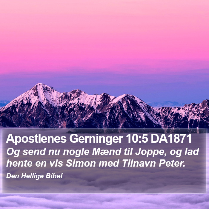 Apostlenes Gerninger 10:5 DA1871 Bible Study