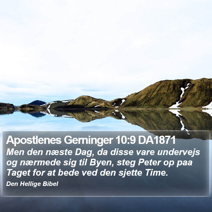 Apostlenes Gerninger 10:9 DA1871 Bible Study