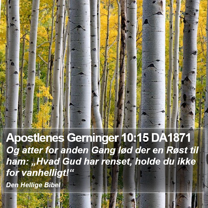 Apostlenes Gerninger 10:15 DA1871 Bible Study