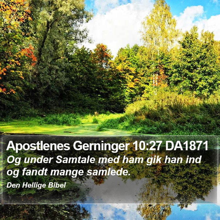 Apostlenes Gerninger 10:27 DA1871 Bible Study