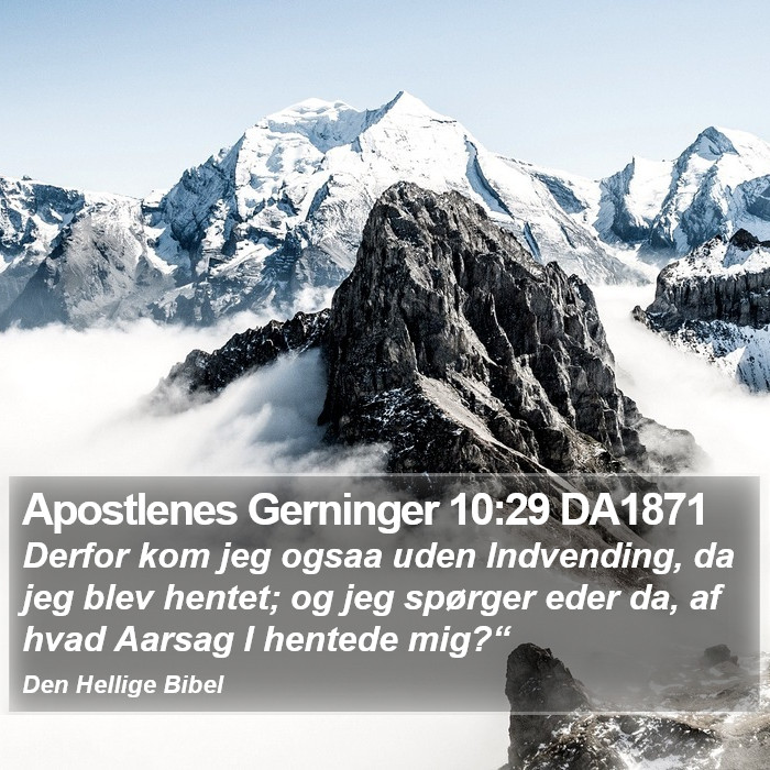 Apostlenes Gerninger 10:29 DA1871 Bible Study