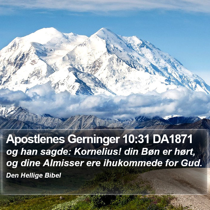 Apostlenes Gerninger 10:31 DA1871 Bible Study