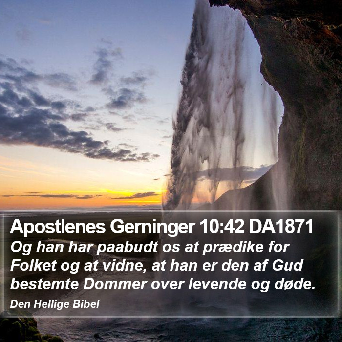 Apostlenes Gerninger 10:42 DA1871 Bible Study