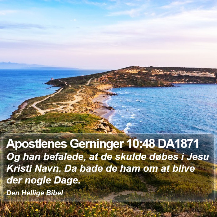 Apostlenes Gerninger 10:48 DA1871 Bible Study