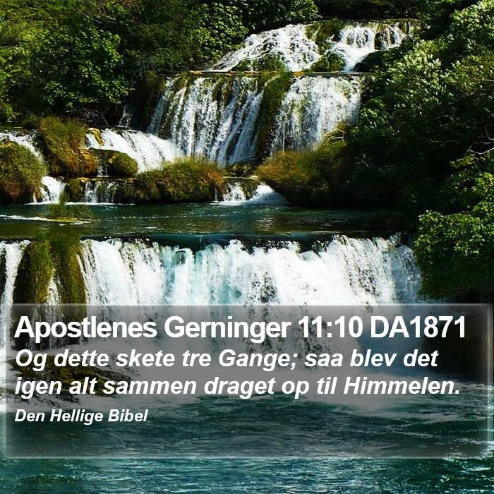 Apostlenes Gerninger 11:10 DA1871 Bible Study