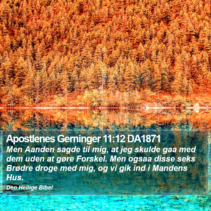 Apostlenes Gerninger 11:12 DA1871 Bible Study