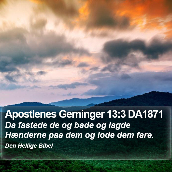 Apostlenes Gerninger 13:3 DA1871 Bible Study