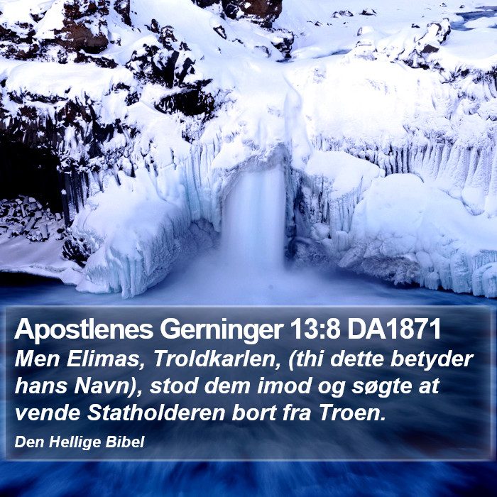 Apostlenes Gerninger 13:8 DA1871 Bible Study