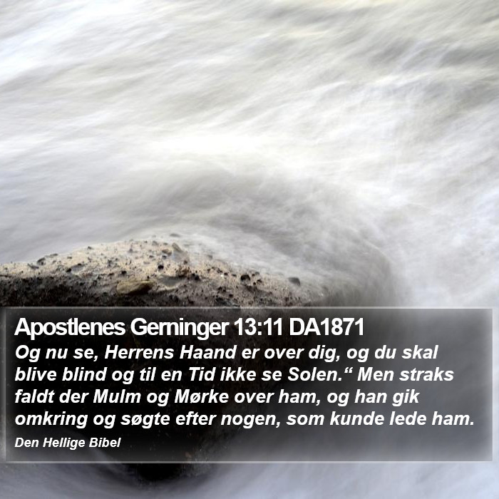 Apostlenes Gerninger 13:11 DA1871 Bible Study