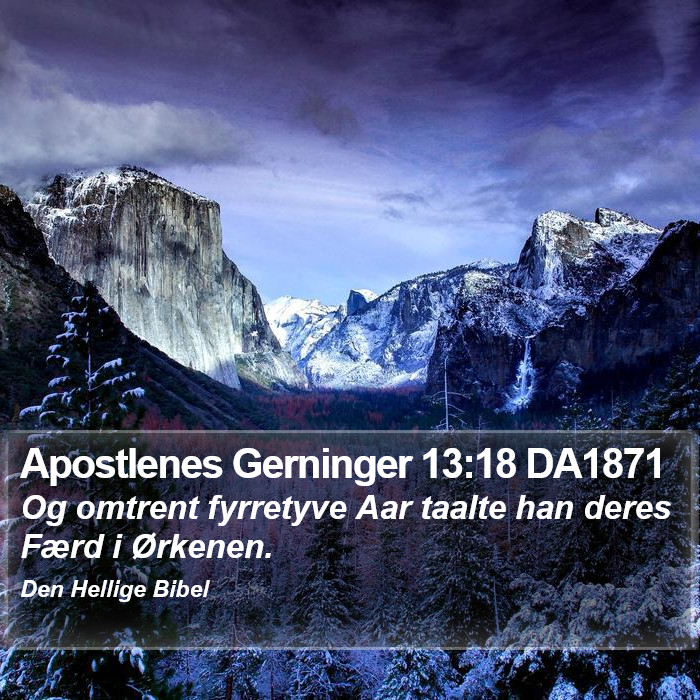 Apostlenes Gerninger 13:18 DA1871 Bible Study