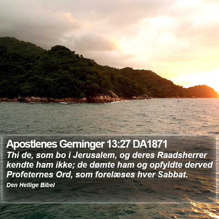 Apostlenes Gerninger 13:27 DA1871 Bible Study