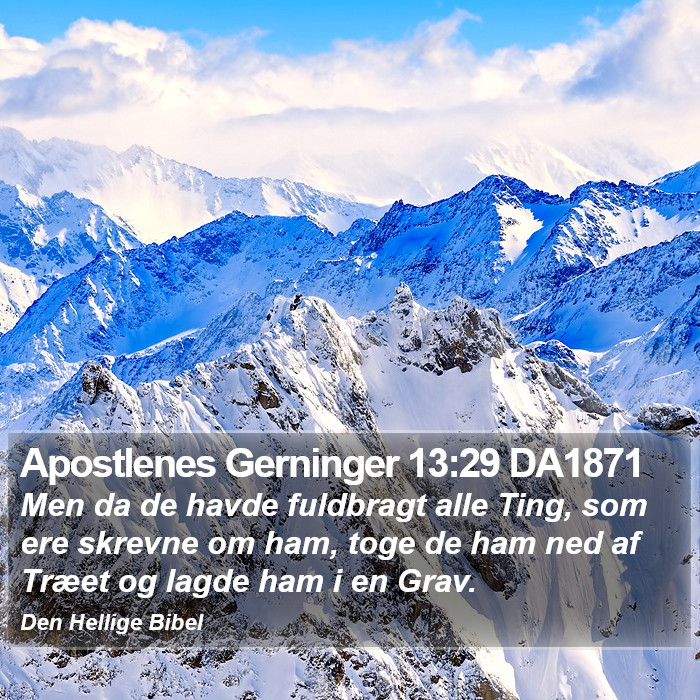 Apostlenes Gerninger 13:29 DA1871 Bible Study