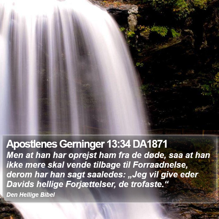 Apostlenes Gerninger 13:34 DA1871 Bible Study