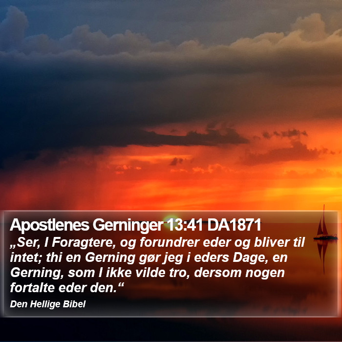 Apostlenes Gerninger 13:41 DA1871 Bible Study