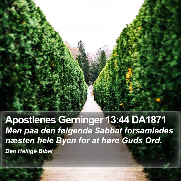 Apostlenes Gerninger 13:44 DA1871 Bible Study