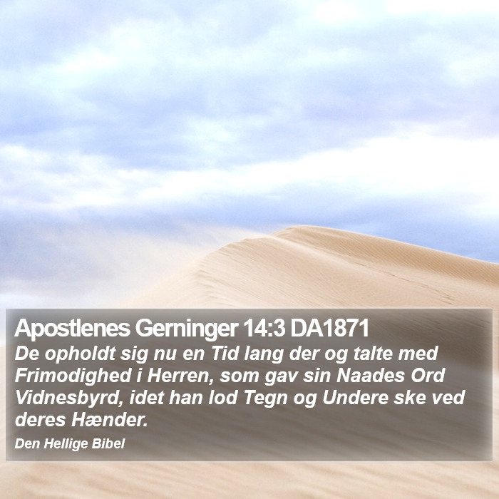 Apostlenes Gerninger 14:3 DA1871 Bible Study