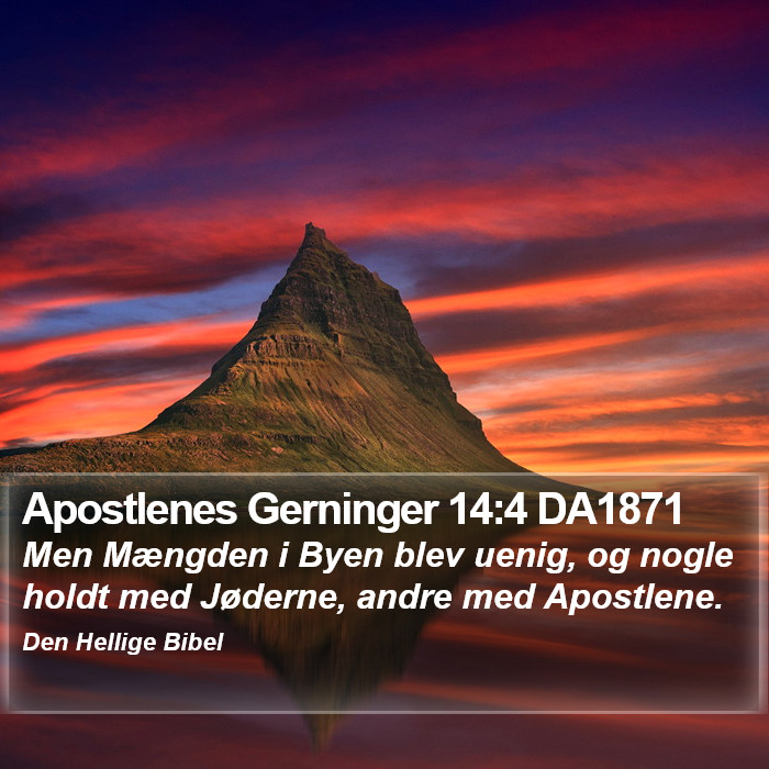 Apostlenes Gerninger 14:4 DA1871 Bible Study