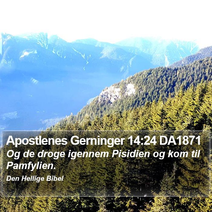 Apostlenes Gerninger 14:24 DA1871 Bible Study