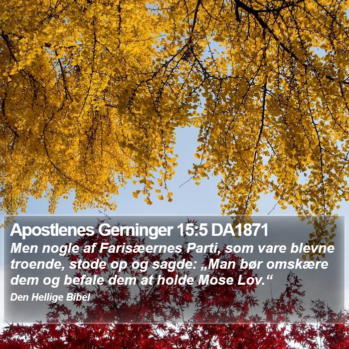 Apostlenes Gerninger 15:5 DA1871 Bible Study