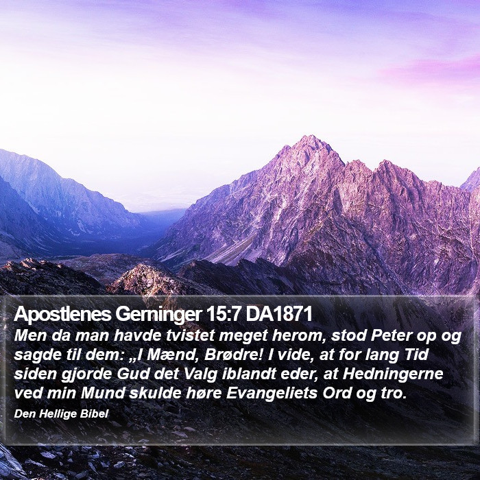 Apostlenes Gerninger 15:7 DA1871 Bible Study