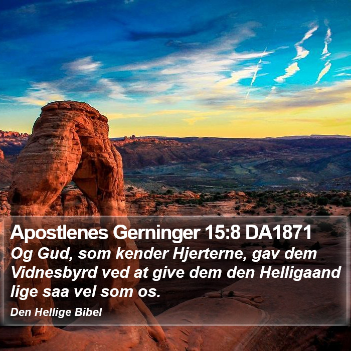 Apostlenes Gerninger 15:8 DA1871 Bible Study