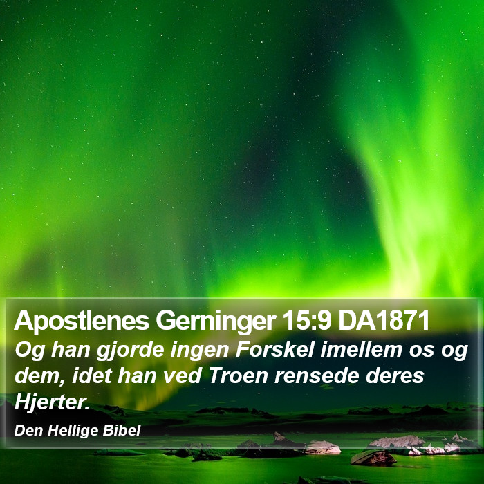 Apostlenes Gerninger 15:9 DA1871 Bible Study