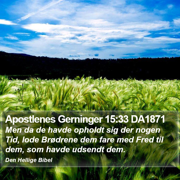 Apostlenes Gerninger 15:33 DA1871 Bible Study