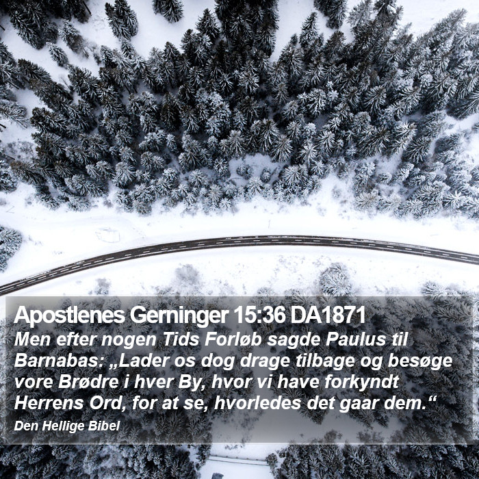 Apostlenes Gerninger 15:36 DA1871 Bible Study