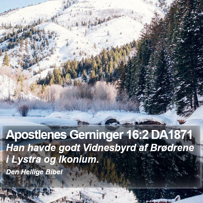 Apostlenes Gerninger 16:2 DA1871 Bible Study