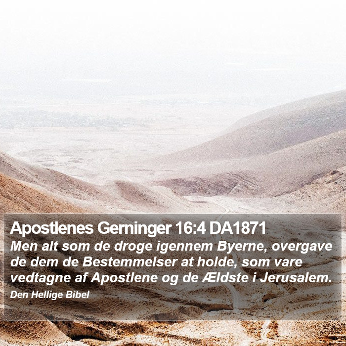 Apostlenes Gerninger 16:4 DA1871 Bible Study