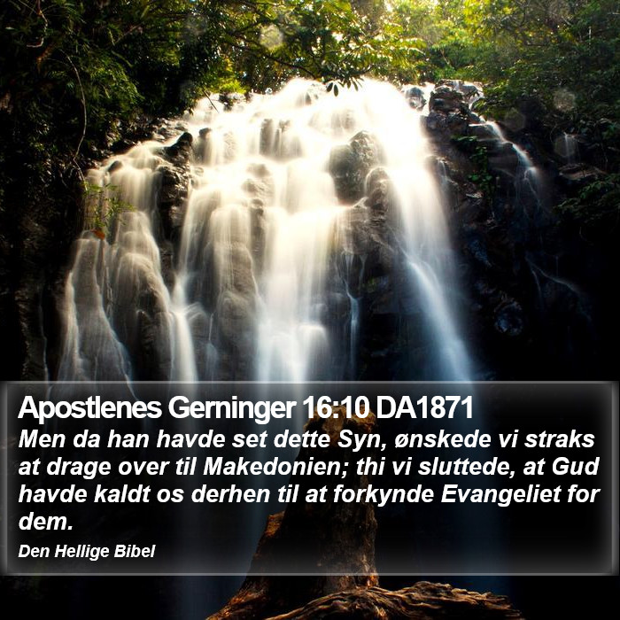 Apostlenes Gerninger 16:10 DA1871 Bible Study