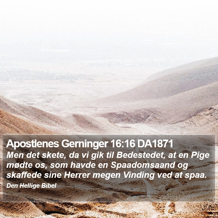 Apostlenes Gerninger 16:16 DA1871 Bible Study