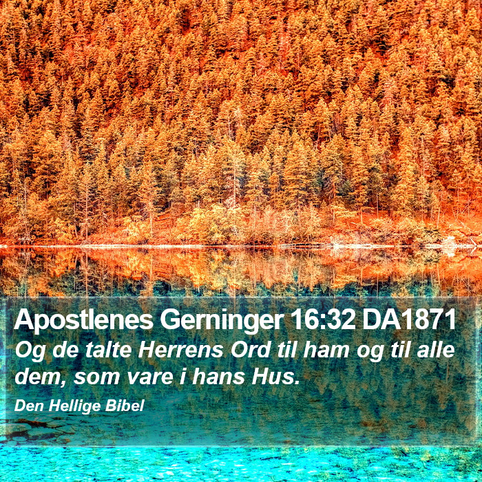 Apostlenes Gerninger 16:32 DA1871 Bible Study